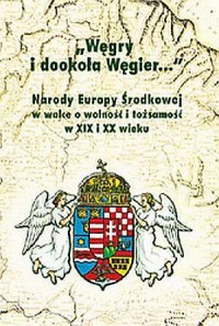 Węgry i dookoła Węgier... Narody - okładka książki