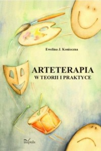 Arteterapia w teorii i praktyce - okładka książki
