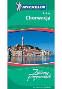 Chorwacja. Zielony Przewodnik - okładka książki
