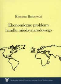 Ekonomiczne problemy handlu międzynarodowego - okładka książki