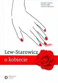 Lew-Starowicz o kobiecie. Lew-Starowicz - okładka książki
