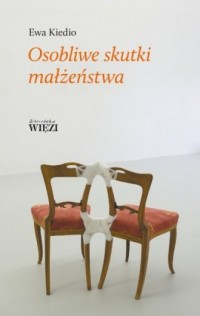 Osobliwe skutki małżeństwa. Seria: - okładka książki