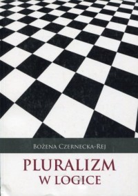 Pluralizm w logice. Studium z filozofii - okładka książki
