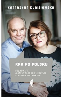 Rak po polsku. Rozmowa z Justyną - okładka książki