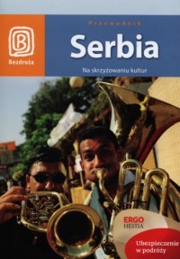 Serbia. Na skrzyżowaniu kultur - okładka książki