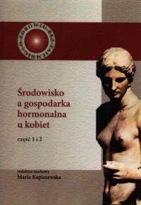 Środowisko a gospodarka hormonalna - okładka książki