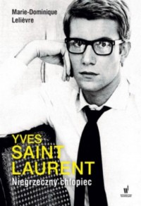 Yves Saint Laurent. Niegrzeczny - okładka książki