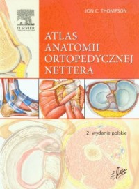 Atlas anatomii ortopedycznej Nettera - okładka książki