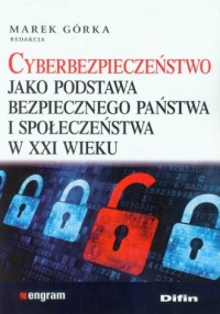 Cyberbezpieczeństwo jako podstawa - okładka książki