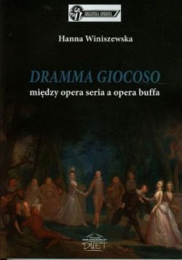 Dramma Giocoso między opera seria - okładka książki
