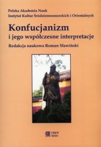 Konfucjanizm i jego współczesne - okładka książki