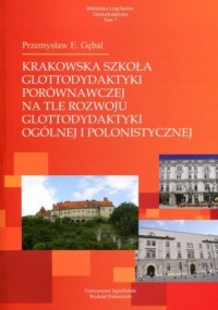 Krakowska szkoła glottodydaktyki - okładka książki