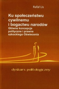 Ku społeczeństwu cywilnemu i bogactwu - okładka książki