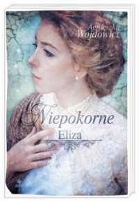 Niepokorne. Eliza - okładka książki