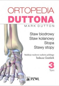 Ortopedia Duttona. Tom 3 - okładka książki