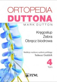 Ortopedia Duttona. Tom 4 - okładka książki