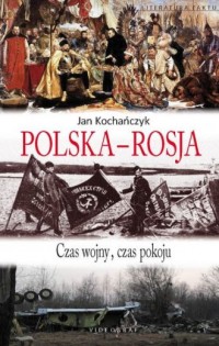 Polska-Rosja. Czas wojny, czas - okładka książki