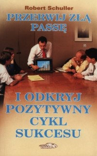 Przerwij złą passę i odkryj pozytywny - okładka książki