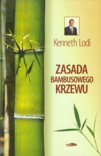 Zasada bambusowego krzewu - okładka książki
