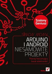 Arduino i Android. Niesamowite - okładka książki