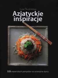 Azjatyckie inspiracje. 115 wspaniałych - okładka książki