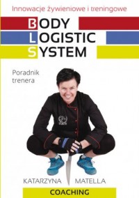 Body Logistic System. Innowacje - okładka książki