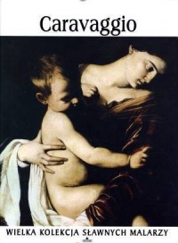 Caravaggio. Wielka kolekcja sławnych - okładka książki