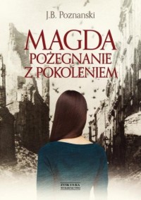 Magda. Pożegnanie z pokoleniem - okładka książki