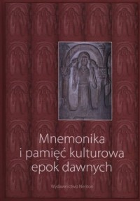 Mnemonika i pamięć kulturowa epok - okładka książki