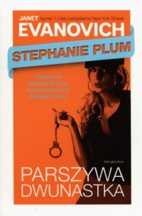 Stephanie Plum. Parszywa dwunastka - okładka książki
