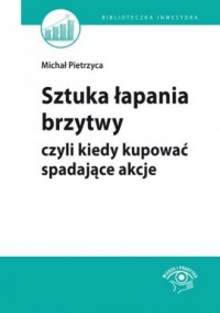 Sztuka łapania brzytwy, czyli kiedy - okładka książki