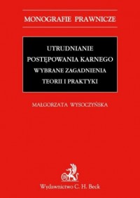 Utrudnianie postępowania karnego. - okładka książki