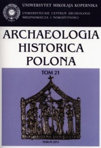 Archaeologia Historica Polona. - okładka książki