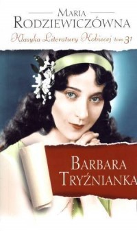 Barbara Tryźnianka. Klasyka Literatury - okładka książki