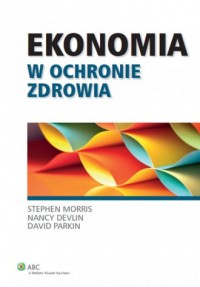 Ekonomia w ochronie zdrowia - okładka książki