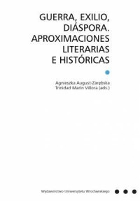 Guerra, exilio, diáspora. Aproximaciones - okładka książki