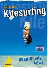 Kitesurfing. Bezpieczny i łatwy - okładka książki