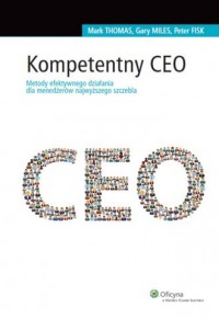 Kompetentny CEO. Metody efektywnego - okładka książki