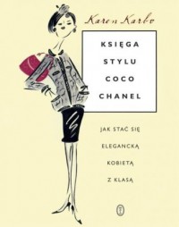 Księga stylu Coco Chanel. Jak stać - okładka książki