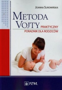 Metoda Vojty. Praktyczny poradnik - okładka książki