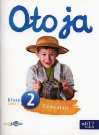 okładka podręcznika - Oto ja. Klasa 2. Szkoła podstawowa. Elementarz cz. 1