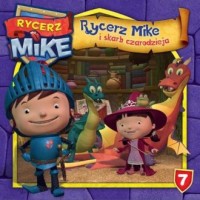 Rycerz Mike 7. Rycerz Mike i skarb - okładka książki