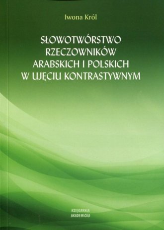Słowotwórstwo rzeczowników arabskich - okładka książki