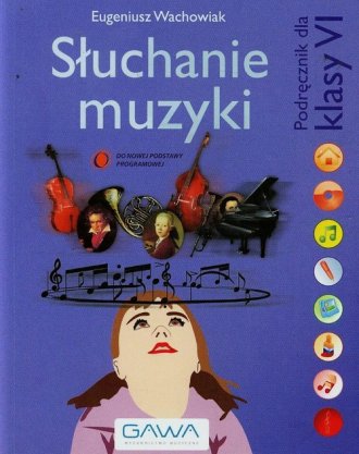 Słuchanie muzyki. Klasa 6. Szkoła - okładka podręcznika