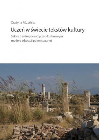 Uczeń w świecie tekstów kultury. - okładka książki