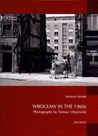Wrocław lat sześćdziesiątych XX - okładka książki