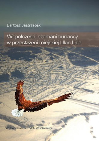 Współcześni szamani buriaccy w - okładka książki