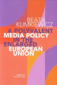 A Polyvalent Media Policy in the - okładka książki