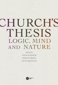 Churchs thesis. Logic, mind and - okładka książki