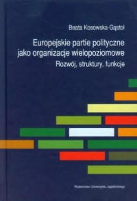 Europejskie partie polityczne jako - okładka książki